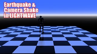Easy Camera Shake / Earthquake in LightWave (any version)
