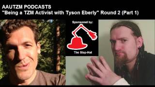 Being a TZM Activist with Tyson Eberly - Round 2 (Part 1)