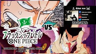 One Piece Card Game Tournament Match Booster OP09 (Part 24) - Smoker vs Foxy