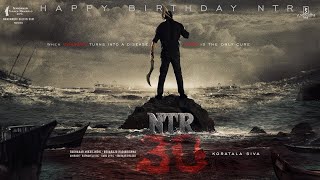 NTR30 First Look Teaser | Jr NTR | Koratala Siva | Anirudh | Kalyan Ram | Films Adda