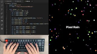 ASMR Programming - Pixel Rain Animation - No Talking