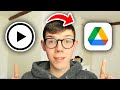 How To Upload and Share Video On Google Drive - Full Guide
