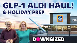 Our Aldi Haul \u0026 Holiday Prep: GLP-1 Weight Loss Adventure