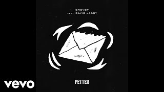 Petter - Brevet (Audio) ft. David Jassy