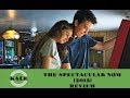 The Spectacular Now (2013): Now THIS Is Spectacular! - Kale Reviews