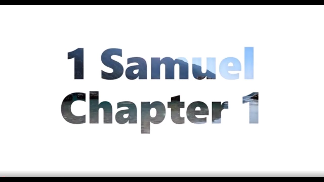 The Book Of 1 Samuel Chapter 1 New King James Version Nkjv Audio
