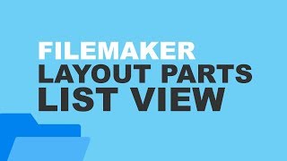 FileMaker List View Tutorial