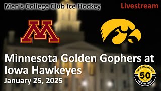 Minnesota Golden Gophers at Iowa Hawkeyes - ACHA - 2025-01-25