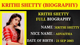 krithi shetty biography, real age | childhood | parents name | husband name ?