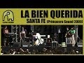 LA BIEN QUERIDA - Santa Fe [Primavera Sound 2009] 7/8