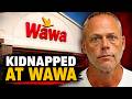 Terrifying Kidnapping Attempt Caught at Busy Florida Wawa