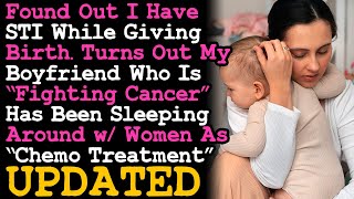 UPDATE BF Who Claims To Be Fighting Cancer Has Been Sleeping Around w Women As Chemo Treatment