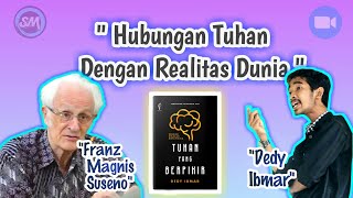 Tanggapan Franz Magnis Suseno Tentang Tuhan Berpikir | Part 2