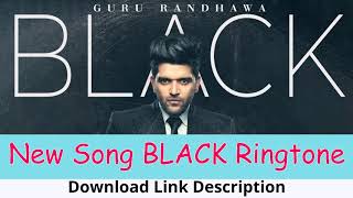 Guru Randhawa - New Song Black Ringtone - iringscompany