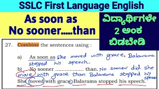 As soon as no sooner than SSLC first language English Grammar Karnataka Combining sentences 10th