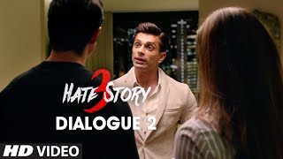 Hate Story 3 Dialogue - "Matlab Jaan Jaaye Lekin Sambhog Hone Na Paaye" | T-Series