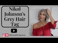 Nikol Johnson's Grey Hair Tag