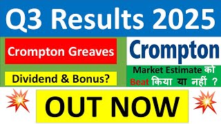 CROMPTON GREAVES Q3 results 2025 | CROMPTON results today | CROMPTON GREAVES Share News today