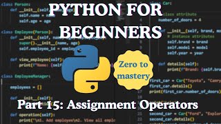 Python for Beginners — Part 15: Assignment Operators