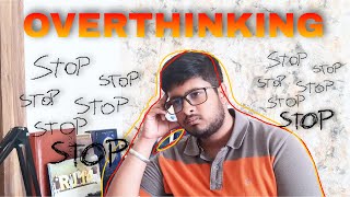 Stop Overthinking🤯🤯 | Simple technique to Stop Overthinking | How to Stop Overthinking |