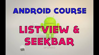 23- Android Tutorial - Example with ListView and Seekbar