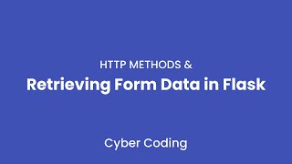 Flask Tutorial #5 - HTTP Methods (GET/POST) & Retrieving Form Data in Flask