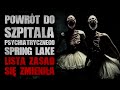 powrót do szpitala psychiatrycznego spring lake... lista zasad się zmieniła creepypasta lektor pl