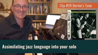 Clip #28 (Bernie's Tune) Assimilating jazz language into your solo