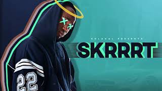 SKRRRT | Kolahal Original | 2019