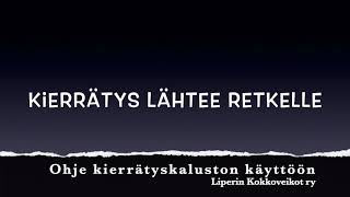 Kierrätys lähtee retkelle