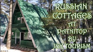 Patnitop Hotel | Russian Cottage at Patnitop | JKTDC Huts | Patnitop Tour | Nathatop Stay