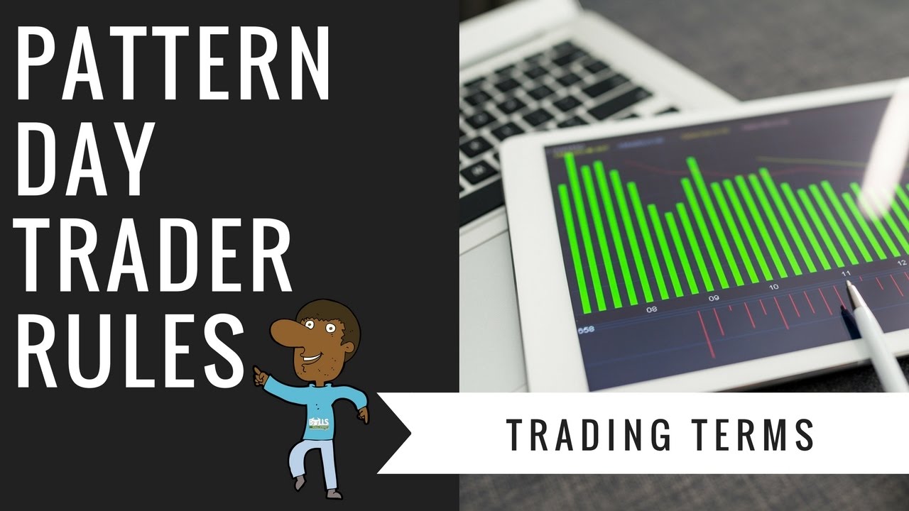 Pattern Day Trader Rules - Overview Of The PDT Rule - YouTube