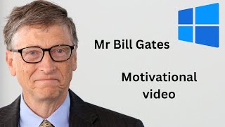 Bill Gates motivational video/| Success Secrets / Best Inspirational Speech /MotivationNationOfficia