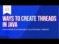 create threads in java | extending thread class | implementing runnable interface