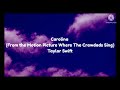 Taylor Swift - Carolina (From the Motion Picture Where The Crawdads Sing) (Lyrics)