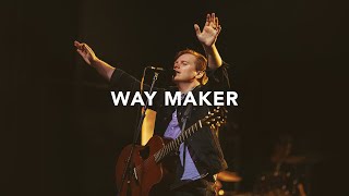 Leeland - Way Maker Official Live Video