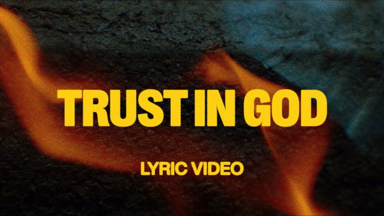 Trust In God Feat Chris Brown Official Lyric Video Elevation