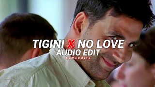 Tigini X No Love (JAZ Scape) - { Audio Edit } - LoVsEdits - *No Copyright*