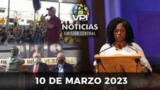 Noticias de Venezuela hoy en Vivo 🔴 Viernes 10 de Marzo de 2023 - Emisión Central - Venezuela