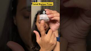 Trying Loreal Magique Primer For Flawless Makeup Base #shorts #makeup #loreal #youtubeshorts