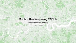 07 - Mapbox Heat Map Using CSV File