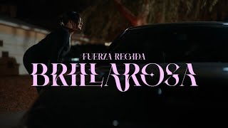 Fuerza Regida - Brillarosa (Official Visualizer)