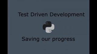 Python Test Driven Development (Part 8) - Pushing to Github and Detecting changes in Travis CI