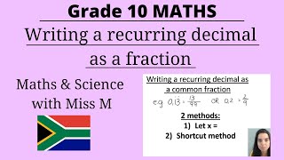 Grade 10 Maths Writing a recurring decimal as fraction