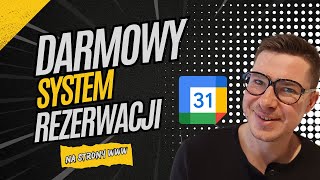 Darmowy system rezerwacji od Google – Jak utworzyć harmonogram i dodać go na stronę internetową?