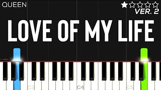 Queen - Love Of My Life | EASY Piano Tutorial