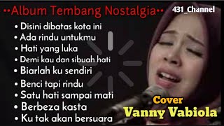 Download Lagu Album Tembang Nostalgia Vanny Vabiola Disini dibat... MP3 Gratis