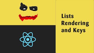 ReactJS Tutorial #4 Lists Rendering and Keys
