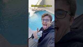 MENINOS VS MENINAS FAZENDO COISAS - Pt 3