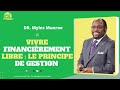 vivre financiÈrement libre le principe de gestion dr. myles munroe